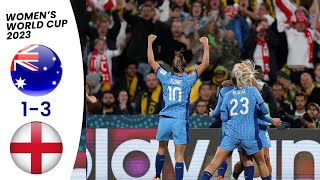 Sweet Revenge! England vs Australia 3-1 Semi-finals | Women’s World Cup 2023