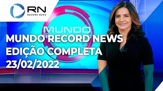 Mundo Record News - 23/02/2022