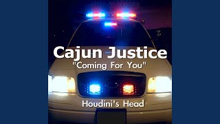 Coming for You (Cajun Justice Main Title)