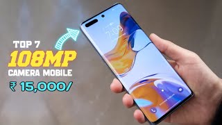 108MP| Top 7 108MP CAMERA mobile under 15000 | 7 best 5G 108MP camera smartphone under 15000