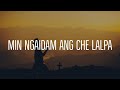 RTC Lalduhawmi - Min Ngaidam Ang Che Lalpa (Lyrics)