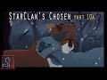 StarClan's Chosen | Part 10a for Nifty-Senpai