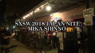 SXSW 2018 JAPAN NITE  MIKA SHINNO ＆ CHIHIRO YAMAZAKI WITH ROUTE 14 BAND