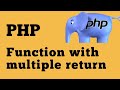 PHP For Beginners: Return Multiple Values From Functions, using Arrays