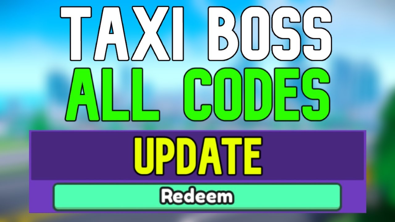 New Taxi Boss Codes | Roblox Taxi Boss Codes (January 2024) - YouTube