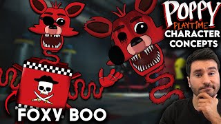 What Needs To Be In Poppy Playtime  Foxy Boo  Character Concepts   Fnaf