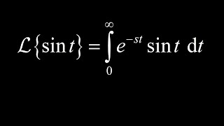 Find the Laplace transform of the sine function (Laplace transform of sin(t)).