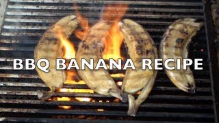 BBQ BANANAS DESERT RECIPE - GregsKitchen