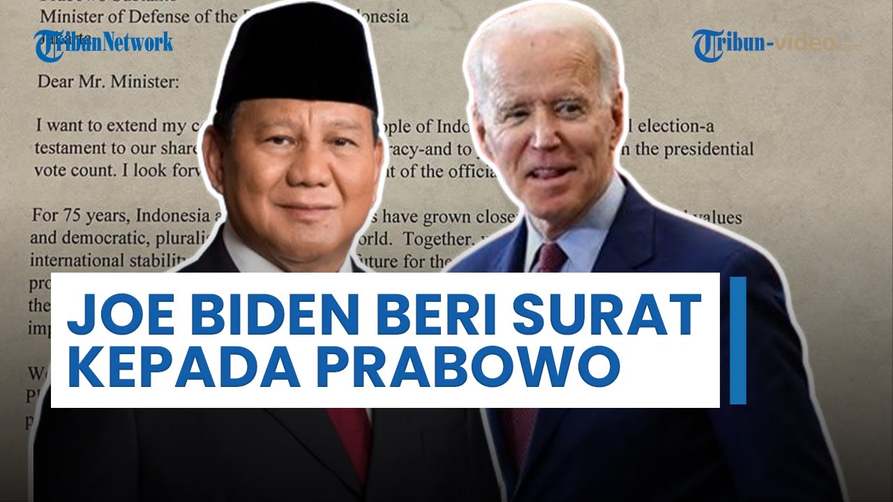 Presiden AS Joe Biden Beri Surat Ke Prabowo, Ucapkan Selamat Atas ...