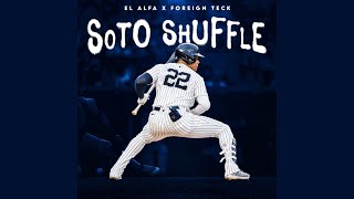 EL ALFA X FOREING TECK - SOTO SHUFFLE (Official Audio)