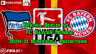 Hertha Berlin vs. FC Bayern Munich | 2020-21 German Bundesliga | Predictions FIFA 21