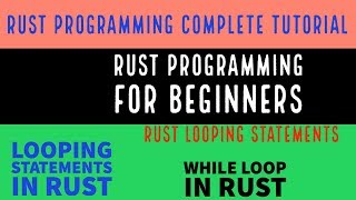 Rust Programming Complete Tutorial For Beginners|While Loop In Rust|Part:13