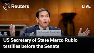 LIVE: Rubio testifies before Senate Foreign Relations Committee