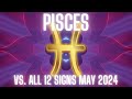 Pisces ♓️ VS. All 12 Signs - You Are All Blissed Out Pisces!