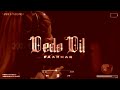 dedo dil official song paakhar kelly manna new punjabi songs 2024