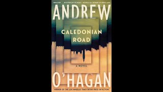 Two State of the Nation novels: Caledonian Road by Andrew O\