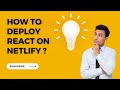 Deploying a React App to Netlify from Scratch