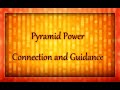 Pyramid Power Guided Meditation to Connect & Receive Answers