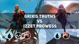 Grixis Truths vs Izzet Prowess | Diamond | MTG Historic