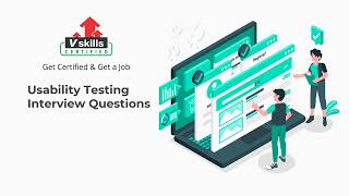 Top 30 Usability Testing Interview Questions and Answers