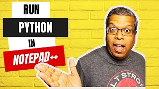 Run Python in Notepad++ with Interactive Python Environment using PyPadPlusPlus