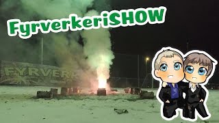 FyrverkeriSHOW med SONDREogPAPZ