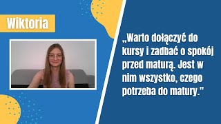 Kurs maturalny vs korepetycje – Wiktoria opowiada, co wybrała i dlaczego