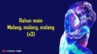 Rahu Main Malang Full Title Song (Lyrics) - Ved Sharma | Malang Title Track | Audio