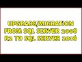 Upgrade/Migration from SQL Server 2008 R2 to SQL Server 2016