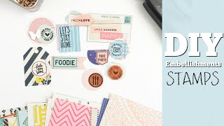 DIY Embellishments | How To: Stamps