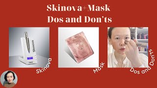 How to use Skinova together with Mask?  Dos \u0026 Don'ts