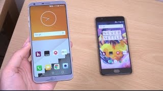 LG G6 vs OnePlus 3T - Speed Test!