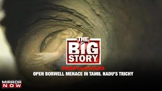 2-year-old falls in borewell in Trichy, Is govt apathy leading to deaths of children?| The Big Story