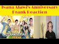 ANNIVERSARY PRANK! *GRABE GINAWA NILA* I IVANA ALAWI | REACTION