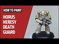 How to Paint: Horus Heresy Death Guard Space Marines