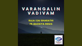 Varangalin Vadivam