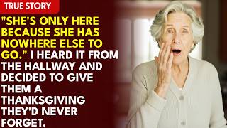 "She's Only Here Because She Has Nowhere Else to Go." I Heard It from the Hallway and Decided to ...
