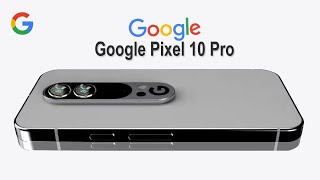 Introducing Google Pixel 10 Pro | Trailer 2025