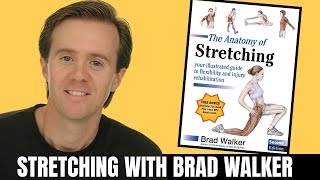 Stretching: Everything You Need to Know (Brad Walker)