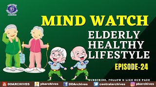 Elderly Healthy Lifestyle | MIND-WATCH - Episode - 24  Promo #shorts