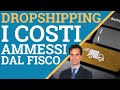 Quali costi posso scaricare nel Dropshipping?