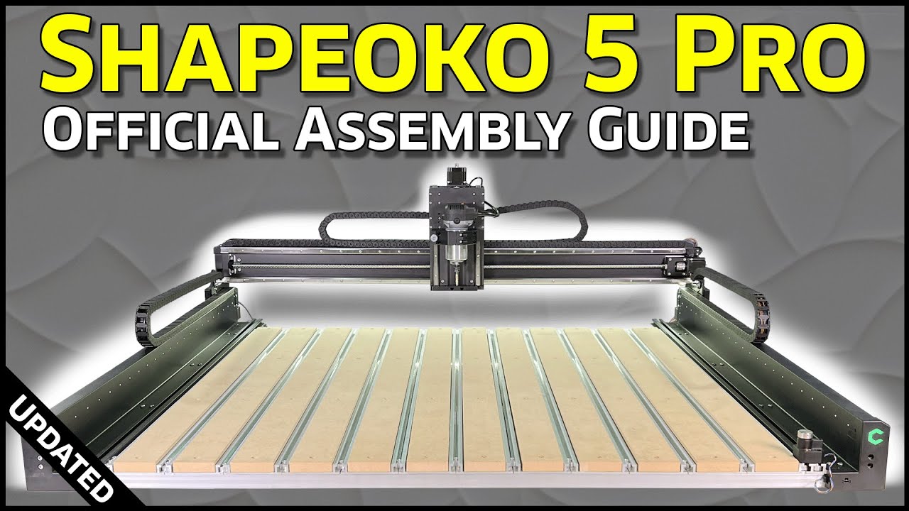 Shapeoko 5 Pro Assembly Guide Video Youtube