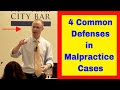 4 Common Defenses We See in Medical Malpractice Cases; NY Attorney Gerry Oginski Explains