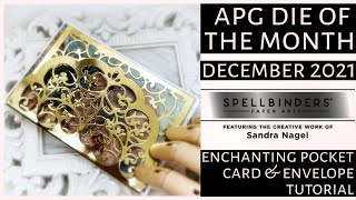 Spellbinders December 2021 APG Die of the Month: Enchanting Pocket Card \u0026 Envelope Tutorial