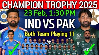 ICC Champions Trophy 2025 India vs Pakistan | India vs Pakistan Playing 11 | Ind vs Pak Playing 11