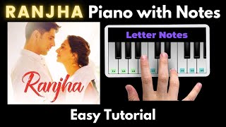 Ranjha Piano Tutorial with Notes | Shershaah | Perfect Piano | 2021