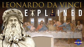 The Genius: Leonardo da Vinci Explained in 11 Minutes