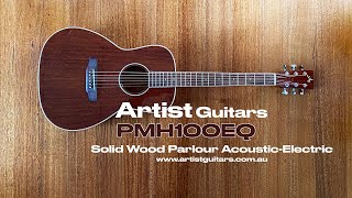 Artist Guitars: PMH100EQ Solid Wood Parlour Acoustic-Electric w/Hard Case