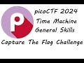 Time Machine | General Skills | picoCTF 2024