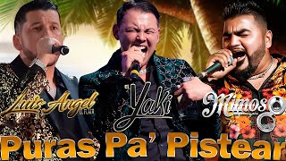 Puras Para Pistear - El Yaki, El Mimoso, Luis Angel "El Flaco" || Rancheras Con Banda Mix